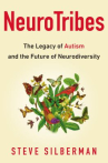 Book cover for Neurotribes: The Legacy of Autism and the Future of Neurodiversity