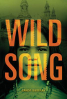 Book cover of Wild song 