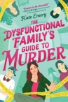 Book cover of The dysfunctional family's guide to murder 