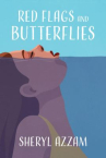 Book cover of Red flags and butterflies
