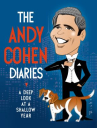 Book cover for The Andy Cohen diaries : a deep look at a shallow year