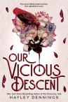 Book cover of Our vicious descent