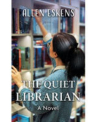Book cover of The quiet librarian 