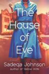 Book cover of The house of Eve 