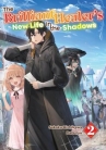 Book cover of The brilliant healer's new life in the shadows [light novel].    Volume 2 