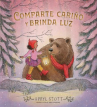 Book cover of Comparte cariño y brinda luz 