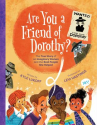 Book cover of Are you a friend of Dorothy? : the true story of an imaginary woman and the real people she helped