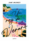 Book cover of Un rey de verano 