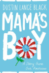 Book cover for Mama's boy : a story from our Americas