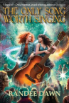Book cover of The only song worth singing