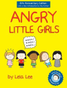 Book cover of Angry little girls 