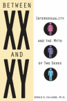 Book cover for Between XX and XY : intersexuality and the myth of two sexes