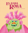 Book cover of El hada rosa 