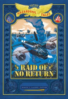 Book cover of Nathan Hale's hazardous tales.    [7], Raid of no return : a World War II tale of the Doolittle Raid