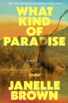 Book cover of What kind of paradise : a novel 