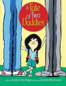 Book cover for A Tale of Two Daddies