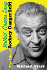 Book cover of Nothin' comes easy : the life of Rodney Dangerfield