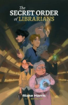 Book cover of The secret order of librarians 