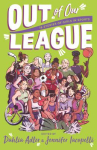 Book cover of Out of our league : 16 stories of girls in sports 