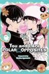 Book cover of You and I are polar opposites.    Vol. 5 