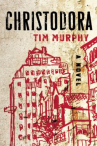 Book cover for Christodora : a novel