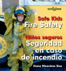 Book cover of Fire safety = Seguridad en caso de incendio 