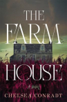 Book cover of The farmhouse : a novel 