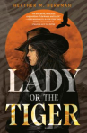Book cover of Lady or the tiger 