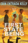 Book cover of The first state of being 