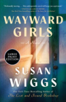 Book cover of Wayward girls : a novel 