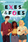 Book cover of Exes and foes 