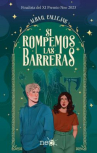 Book cover of Si rompemos las barreras 