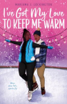 Book cover of I've got my love to keep me warm 