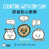 Book cover of Counting with dim sum = Gen zhe dian xin shu shu : bilingual book, Mandarin-English 
