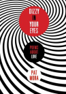 Book cover for Dizzy in Your Eyes: Poems About Love