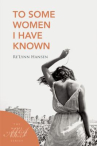 Book cover for To some women I have known