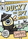 Book cover of Ducky the spy.    [1], Expect the unexpected