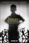 Book cover of Sables y utopías: visiones de América Latina 