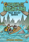 Book cover of Order of the Night Jay.    Vol. 2, The river rises