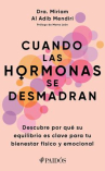 Book cover of Cuando las hormonas se desmadran