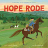 Book cover of Hope rode : the promise of the packhorse librarians 