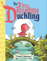 Book cover of The fire-breathing duckling 