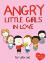 Book cover of Angry little girls in love