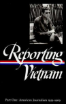 Book cover of Reporting Vietnam.
