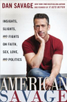 Book cover for American Savage : insights, slights, and fights on faith, sex, love, and politics