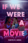 Book cover of If we were a movie 