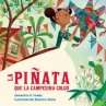 Book cover of La piñata que la campesina colgó 