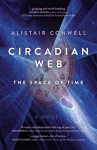 Book cover of Circadian web : the space of time 