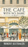 Book cover of The café with no name 