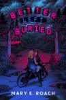 Book cover of Better left buried 